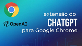 Baixe as extensões para o Google Chrome que foram criadas por nós!